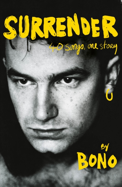 Bono: Surrender - 40 Songs, One Story (Hardback)