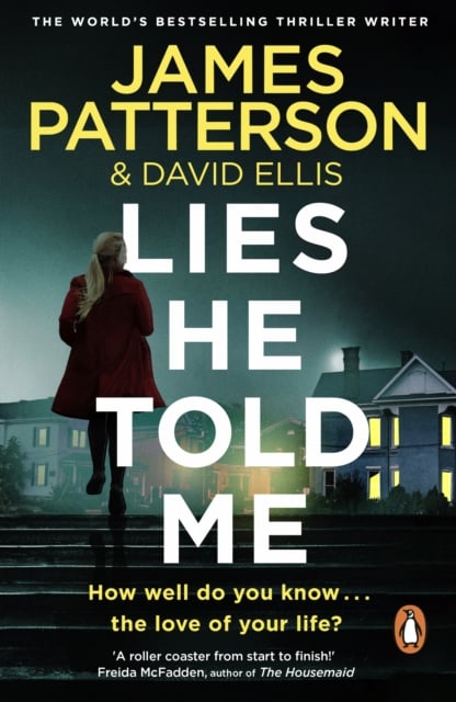 James Patterson : Lies He Told Me (Crime Thriller)