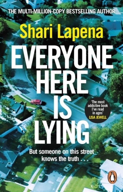 Shari Lapena : Everyone Here is Lying (Crime Thriller)