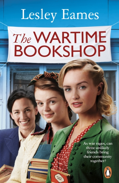 The Wartime Bookshop : The first in a heart-warming WWII saga