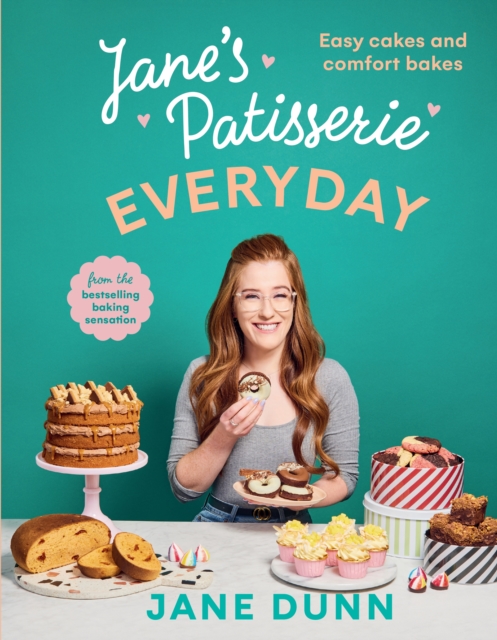 Jane’s Patisserie Everyday : Easy cakes and comfort bakes