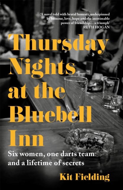 Thursday Nights at the Bluebell Inn : A novel of love, loss and the power of female friendship