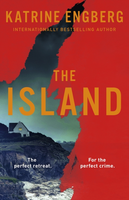 The Island: The Perfect Retreat. For the Perfect Crime (Hardback)
