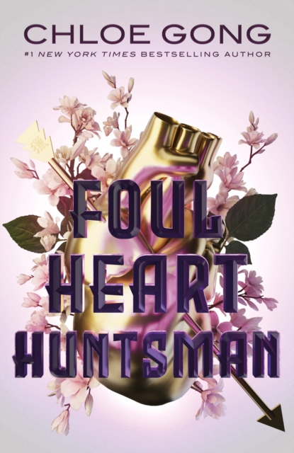 Foul Heart Huntsman (Hardback)