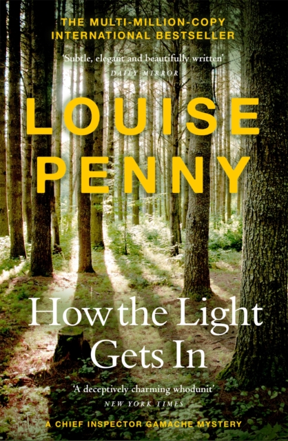 How The Light Gets In (A Chief Inspector Gamache Mystery Book 9)