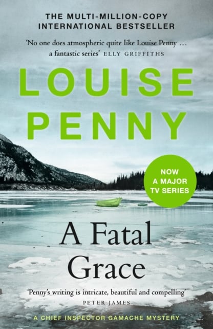 A Fatal Grace (A Chief Inspector Gamache Mystery Book 2)