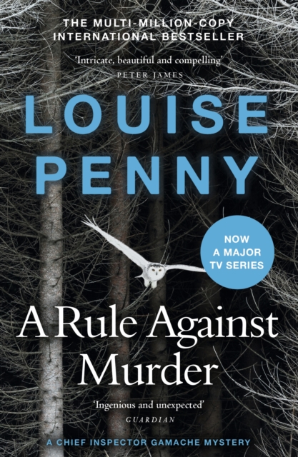 A Rule Against Murder (A Chief Inspector Gamache Mystery Book 4)