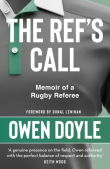 The Ref's Call : Memoir of a Rugby Referee