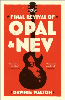 The Final Revival of Opal & Nev (Paperback)