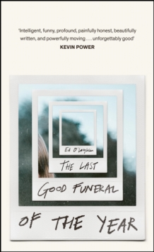 The Last Good Funeral of the Year (A Memoir)