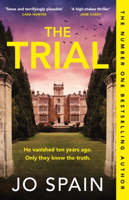 Jo Spain : The Trial (Crime Thriller)