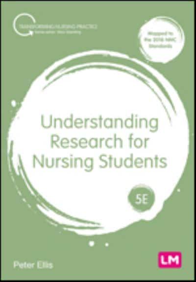 Understanding Research for Nursing Students - Transforming Nursing Practice