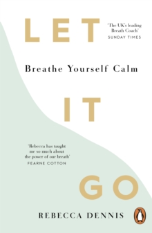 Let It Go: Breathe Yourself Calm