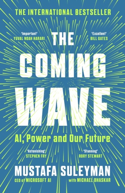 The Coming Wave : from the ultimate AI insider