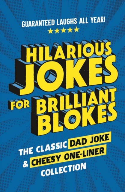 Hilarious Jokes for Brilliant Blokes (Hardback)