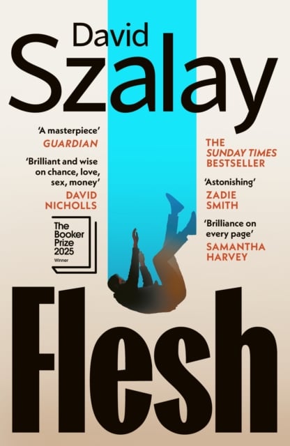 David Szalay : Flesh