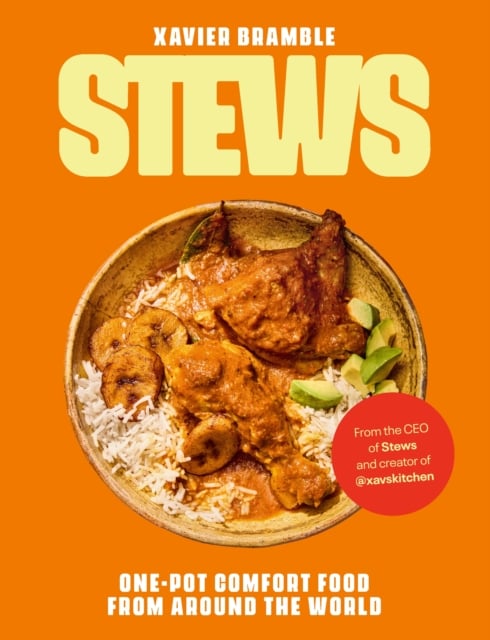 Stews : One-Pot Comfort Food From Around The World