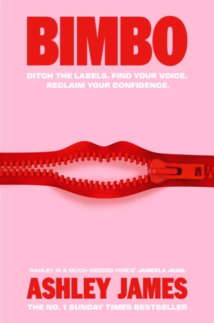 Bimbo : Ditch the Labels. Find Your Voice. Reclaim Your Confidence