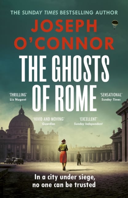 Joseph O'Connor : The Ghosts Of Rome (Paperback)