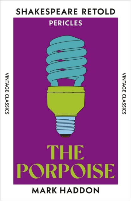 Mark Haddon : The Porpoise (Shakespeare Retold)