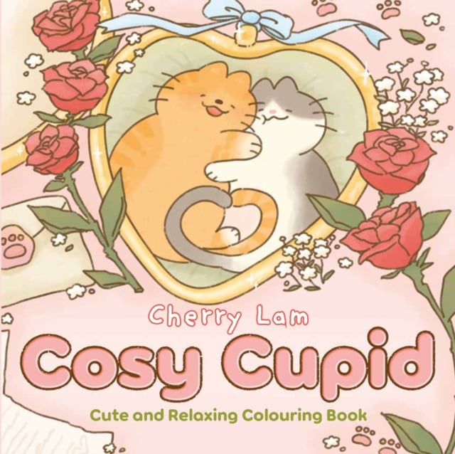Cosy Cupid : Cute and Relaxing Colouring Book