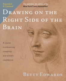 Drawing on the Right Side of the Brain (4th Edition)