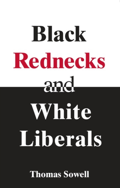 Black Rednecks & White Liberals : Hope, Mercy, Justice and Autonomy in the American Health Care System