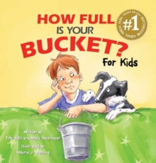 How Full Is Your Bucket? For Kids (Hardback)