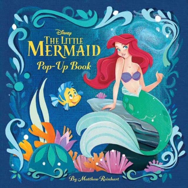 Disney Princess: The Little Mermaid Pop-Up Book to Disney : The Little Mermaid Pop-Up Book