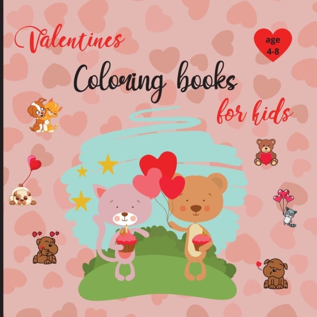 Valentines Coloring Books for Kids (Age 4-8)