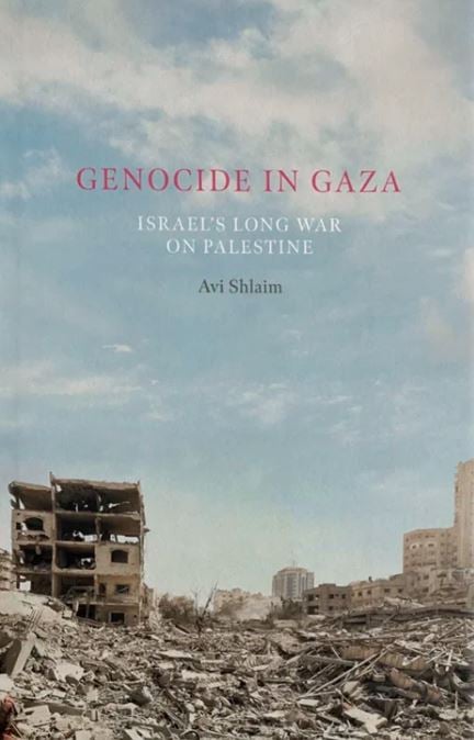 Genocide in Gaza : Israel’s Long War on Palestine (Hardback)