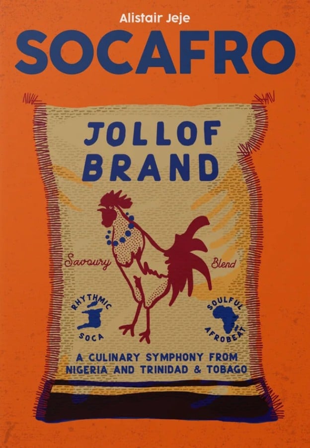 Socafro : Afro-Caribbean Cooking from Jollof to Jerk (Blasta Books 12)