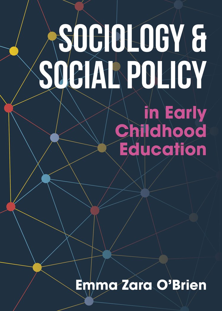 Sociology and Social Policy In Early Childhood Education