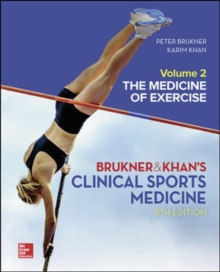 Brukner and Khan's Clinical Sports Medicine : The Medicine of Exercise Volume 2 (5th Edition)