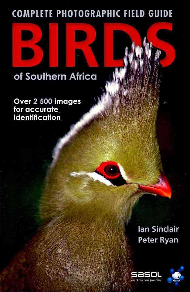 Birds of Southern Africa: Complete Photographic Field Guide