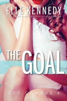 The Goal (Off-Campus Series)