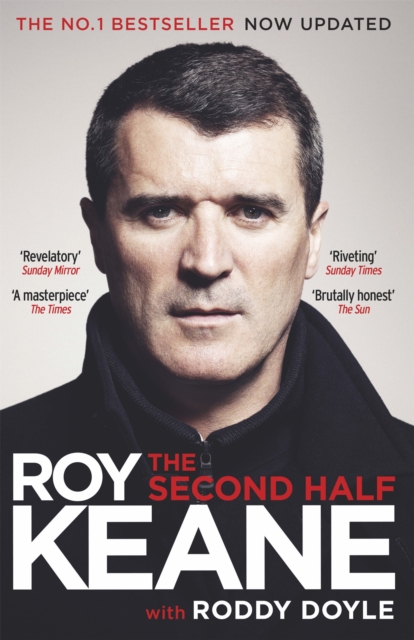 Roy Keane: The Second Half (Paperback)