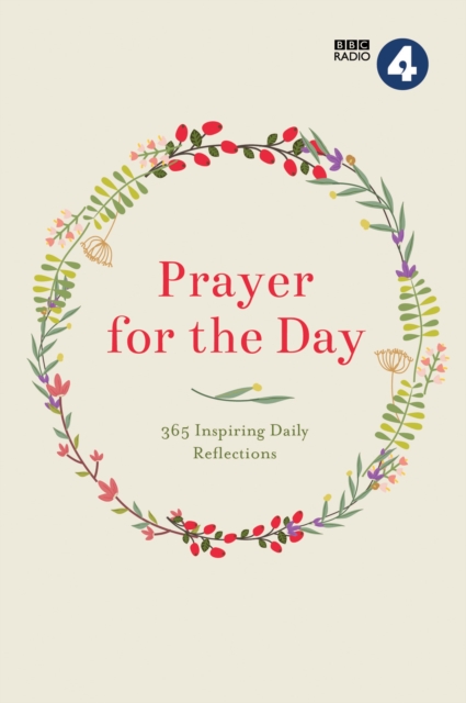 Prayer for the Day : 365 Inspiring Daily Reflections