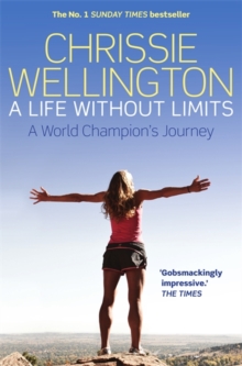 A Life Without Limits : A World Champion's Journey
