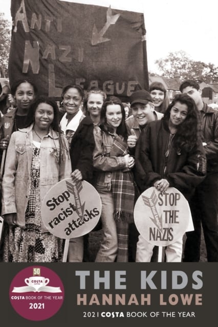 Hannah Lowe : The Kids (Poetry)