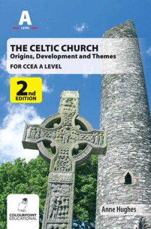 The Celtic Church (2nd Edition) Origins and Development