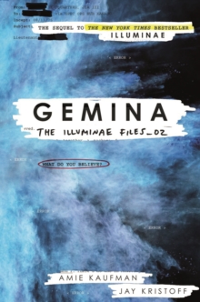 Gemina : The Illuminae Files: Book 2