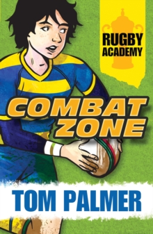 Rugby Academy : Combat Zone