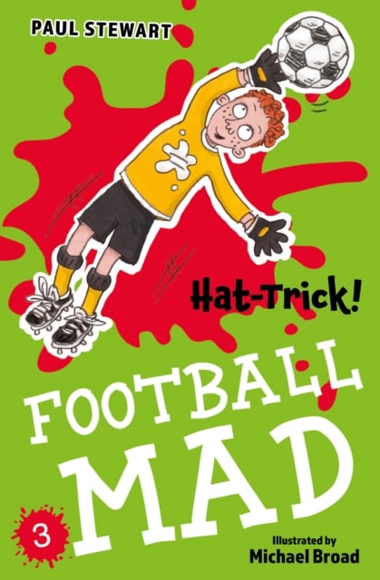 Football Mad: Hat-Trick (Book 3)