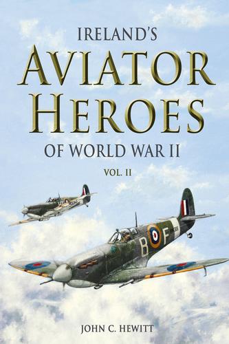 Ireland's Aviator Heroes of World War II