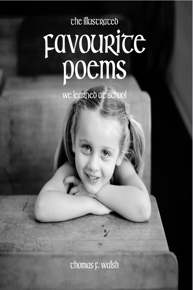 Illustrated Favourite Poems We Learned at School (New Edition)