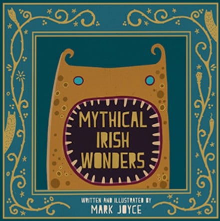 Mythical Irish Wonders (Hardback)