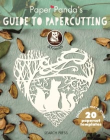 Paper Panda's Guide to Papercutting