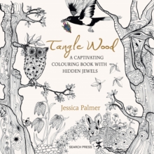 Tangle Wood : A Captivating Colouring Book with Hidden Jewels
