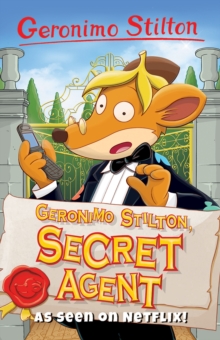 Geronimo Stilton, Secret Agent (Geronimo Stilton Series 2)
